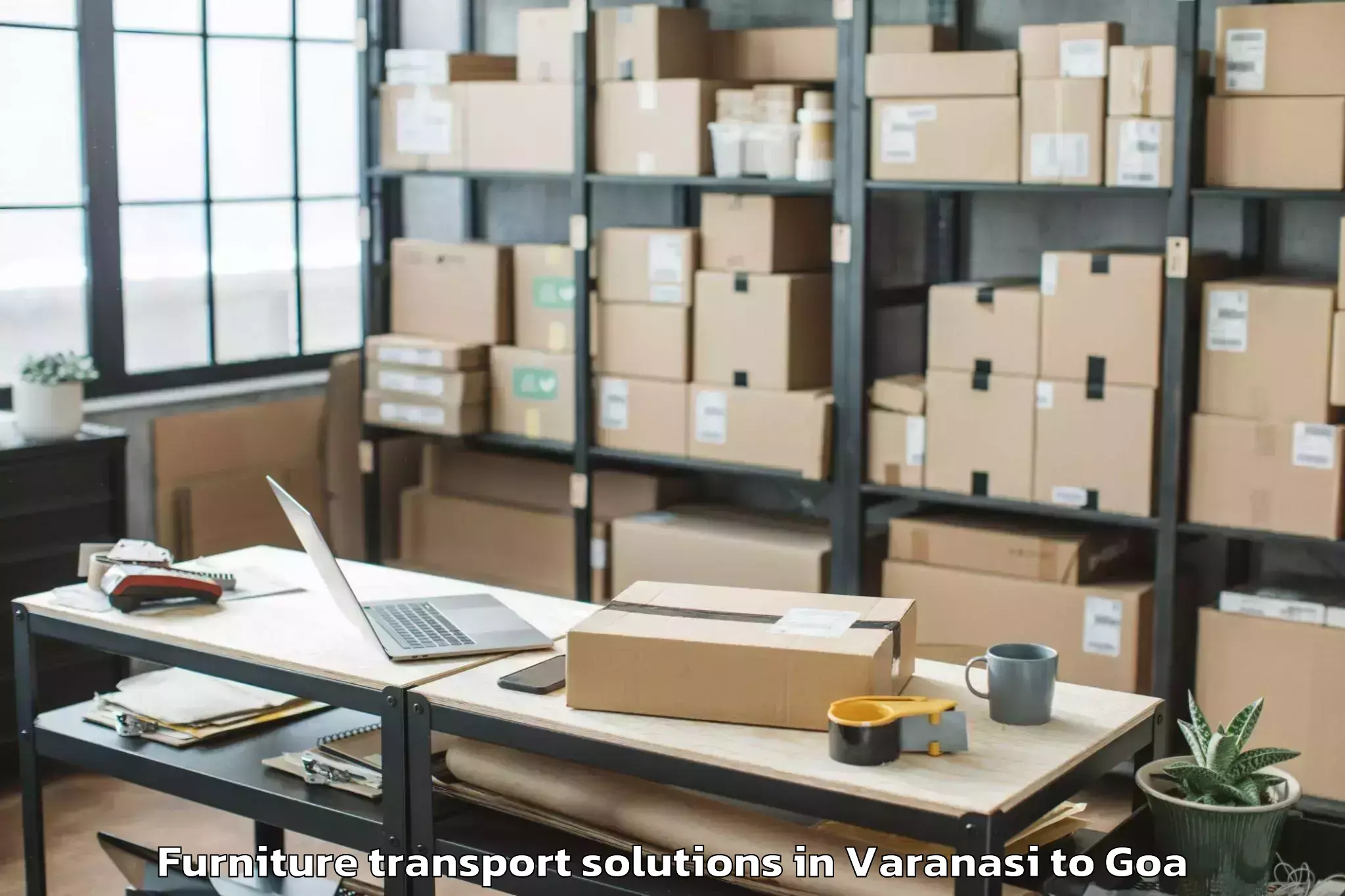 Book Varanasi to Aldona Furniture Transport Solutions Online